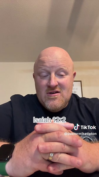 Finding Strength in God: Isaiah 12:2 Reflection