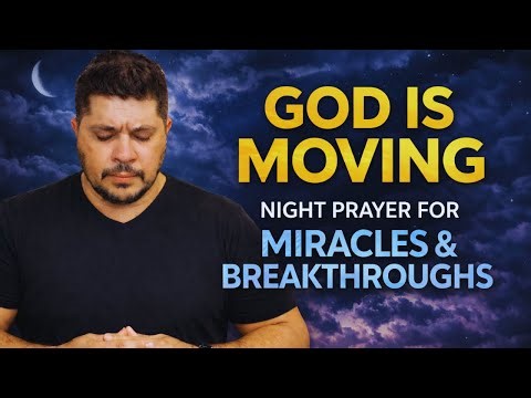 🔴 LIVE: All Night Prayer For Miracles And Breakthroughs | God Is Working While You Sleep
