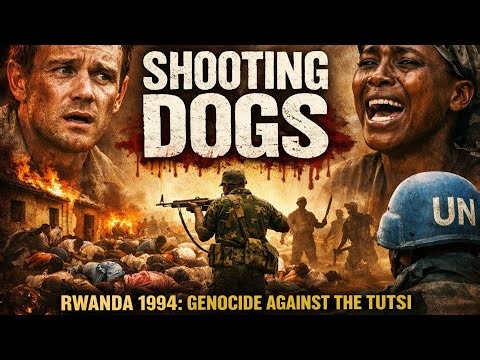 SHOOTING DOGS FULL MOVIE. | RWANDA 1994