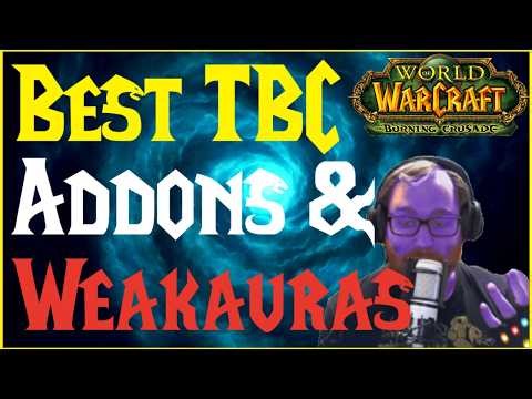 Best Addons & WAs For TBC!