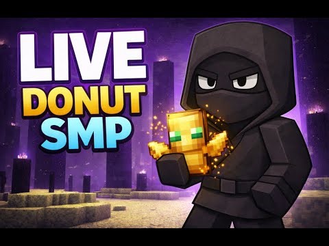 DONUT SMP | LIVE STREAM