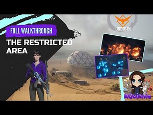 Undawn | The Restricted Area- Full Walkthrough