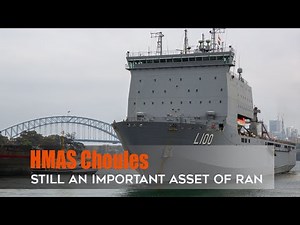 HMAS Choules: An Important Landing Ship of the Royal Australian Navy