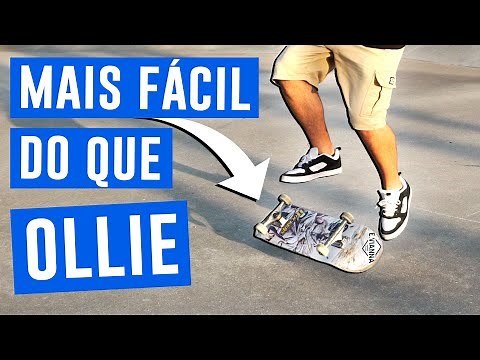 MANOBRAS MAIS FÁCEIS QUE O OLLIE - Skate Para Iniciantes - SKTBR