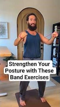 Strengthen Your Posture with These Band Exercises