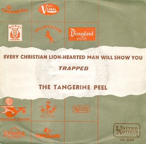The Tangerine Peel - Every Christian Lion-Hearted Man Will Show You / Trapped