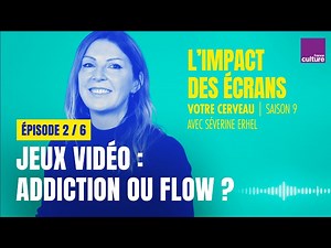Podcast | Quand vous êtes absorbé dans les jeux vidéo : addiction ou “flow” ?