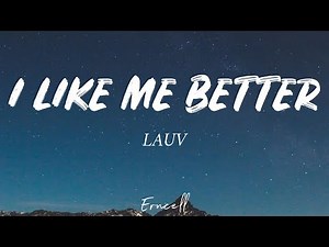 Lauv - I Like Me Better (Lyrics)