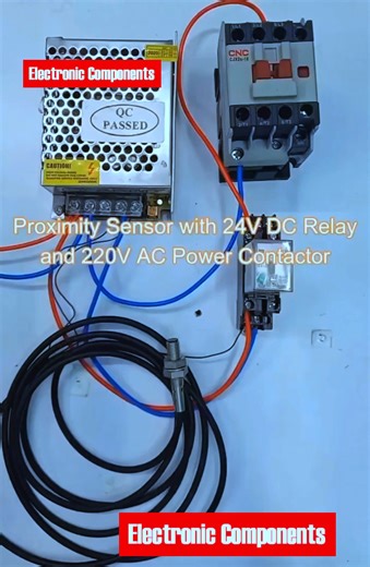Proximity sensor with 24V DC relay and 220v contactor | 𝐄𝐥𝐞𝐜𝐭𝐫𝐨𝐧𝐢𝐜 𝐂𝐨𝐦𝐩𝐨𝐧𝐞𝐧𝐭𝐬