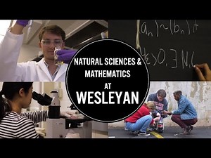 The Natural Sciences & Mathematics at Wesleyan University