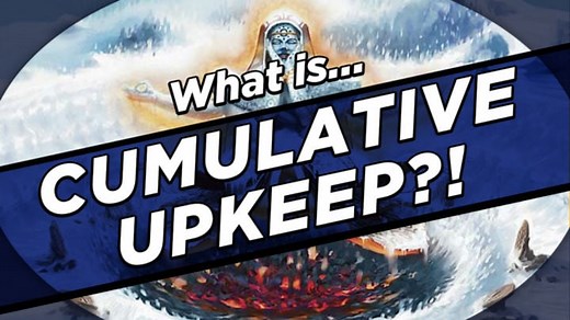 Cumulative Upkeep - MTG Keywords Explained - Card Kingdom Blog