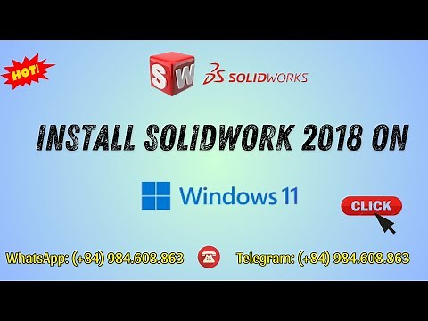 How to install solidworks 2018 on Windows 11