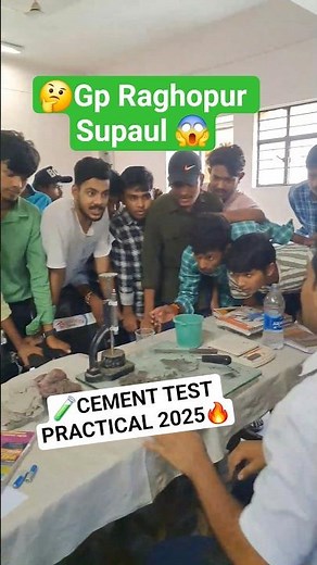 🧪Cement Test Explained🔥|Consistency Test ✅ Initial & Final Setting Time ⏳ | GP Supaul Practical 2025