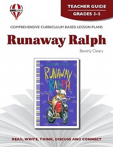 Runaway Ralph Novel Units® Teacher Guide Novel Study