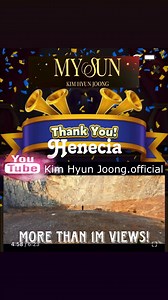 #MySun Official Music Video by 김현중 (Kim Hyun Joong) surpassed 1M views on his official YouTube Channel. Thank you Henecia Fandom! Let's make daily Streaming a habit! ▶️ https://youtu.be/CIr1qtcu19E #KimHyunJoong #김현중 #金賢重 #キム・ヒョンジュン#kimhyunjoong #heneciamusic #heneciaworldwide #actor #singer #songwriter #dancer #music #musically #musicproducer #talent | 김현중은 사랑이다 Kim Hyun Joong is Love