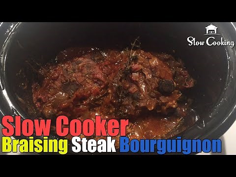 Slow Cooker Braising Steak Bourguignon
