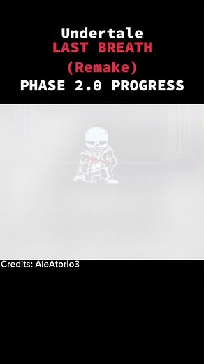 Undertale Last Breath Phase 9: Remastered Video