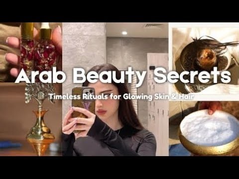 Ancient Arabian Beauty Rituals You Need to Try 🌹@glowupwithme-c2h