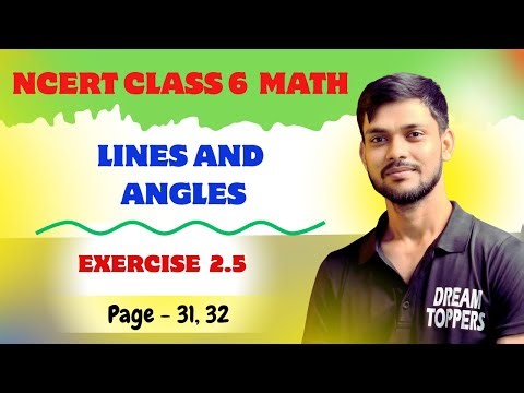 Class 6th maths l Chapter 2 l Lines and Angles l page 31, 32 l Exercise 2.5 l Ncert l Cbse Board