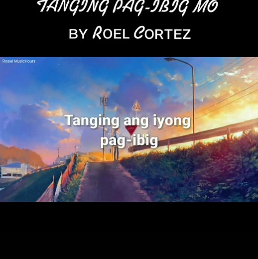 Tanging Pag-Ibig Mo by Roel Cortez - Lyrics Video
