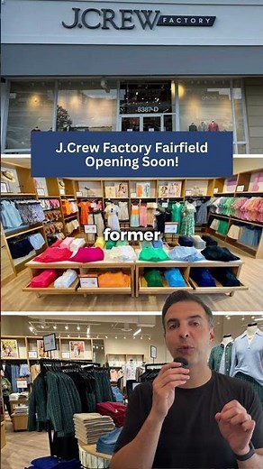 J. Crew has its Fairfield opening timeline.
