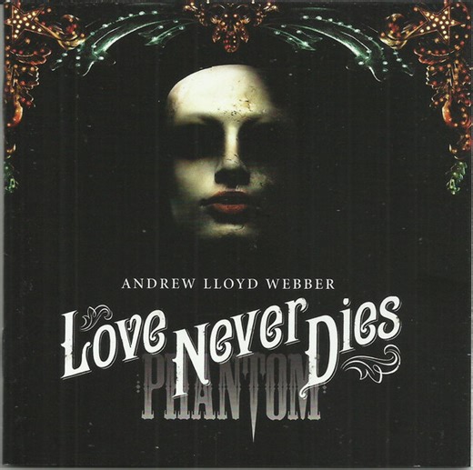 Andrew Lloyd Webber - Love Never Dies