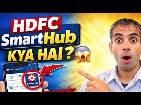 HDFC Bank SmartHub Kya Hai? Full Details Hindi Me (2026)