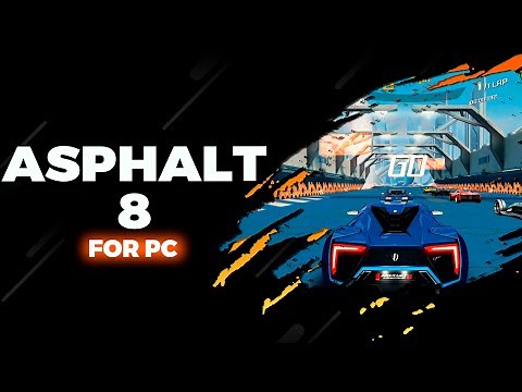 FREE DOWNLOAD Asphalt 8 | TUTORIAL 2025 | INSTALL GUIDE PC/LAPTOP