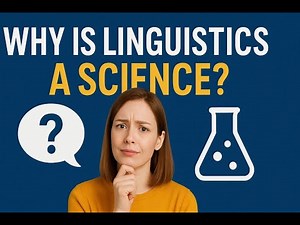 Is Linguistics a Science | Explained in Simple Terms
