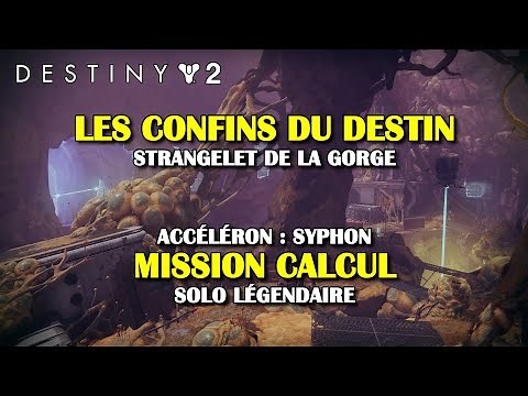 Destiny 2 - Mission « Calcul » et Accéléron Syphon (solo légendaire) - Calculus