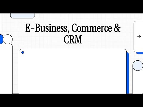 MIS 4.2 | E-Business & E-Commerce | Models, Pros & Cons, Analytical CRM Explained