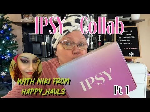 IPSY Collab pt 1, What We Got In The Unboxing #ipsy