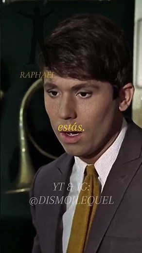 “Cuando tú no estás” (When you are not here) - RAPHAEL en su película homónima [España, 31.10.1966]