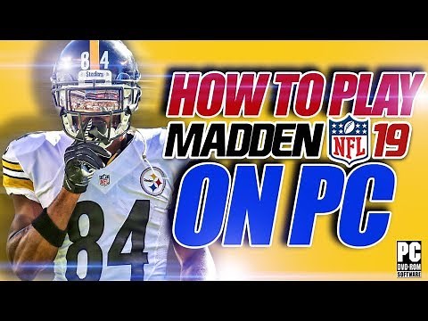How To Play Madden 19 On PC - Download Madden NFL 19 NOW! EA Access & Origin Premier