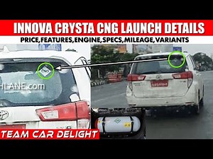 Toyota Innova Crysta CNG spied Testing - Price, Launch Details & Variant | 2020 Toyota Innova Crysta