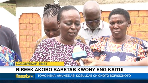 Mitei eng rirek kapchi 1 eng kokwetab Kaitui eng Subcounty Sigowet/Soin eng county nebo Kericho kosupkei ak nekokibokchi ak kibete sobet lakwengwai nebo kenyishek 28 yekongoterchin ak maningotionyi. #KassNews | KASS TV LIVE