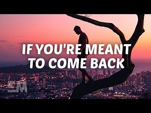 Justin Jesso - If You're Meant To Come Back (Lyrics)