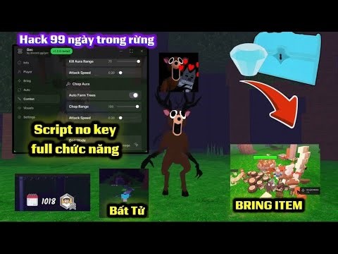 Hướng dẫn hack 99 ngày trong rừng Script no key auto fram,kill aura,bring item !!!