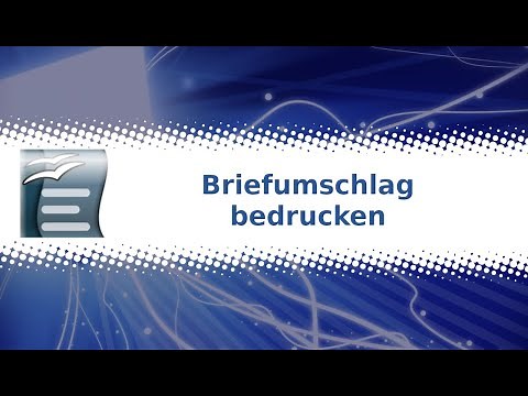 OpenOffice Writer: Briefumschlag bedrucken Tutorial