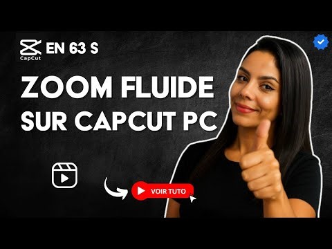 Comment Faire une ANIMATION de ZOOM Fluide dans CAPCUT PC en 63 S