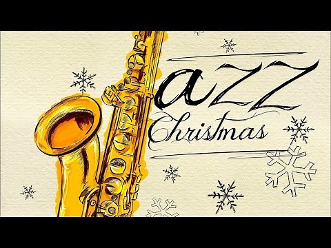 Christmas Jazz Music 🎷 Christmas Carols Mix 🎺 Traditional Xmas Songs Jazz Playlist 🎁