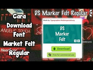 Cara Mendownload Font Marker Felt Regular