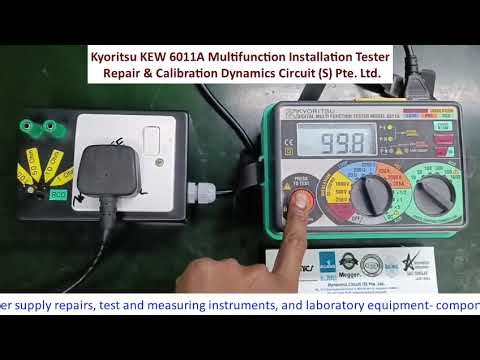 Kyoritsu KEW 6011A Multifunction Installation Tester Repair Calibration Dynamics Circuit (S) Pte Ltd
