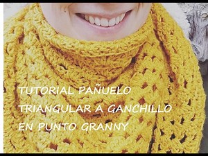 TUTORIAL PAÑUELO TRIANGULAR A GANCHILLO ( CROCHET)