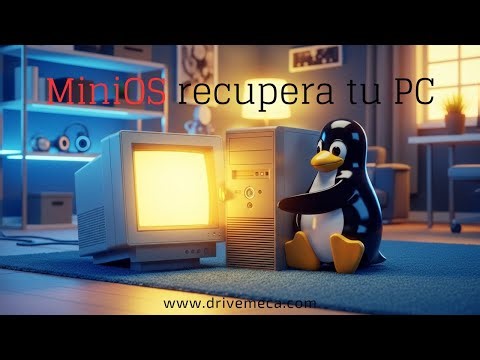 MiniOS al rescate de tu viejo PC
