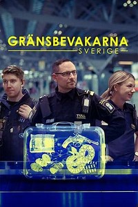 Border Control: Sweden (2022-2026) - TV Show