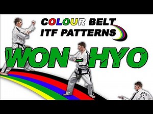 Won-Hyo Pattern (ITF Taekwon-Do) – Step-by-Step Tutorial