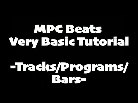 MPC Beats Tutorial Bars Tracks