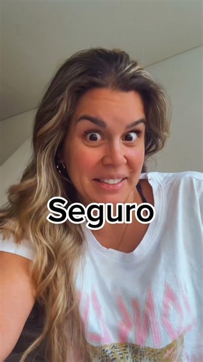 The multiple meanings of 'Seguro'