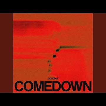 Comedown
